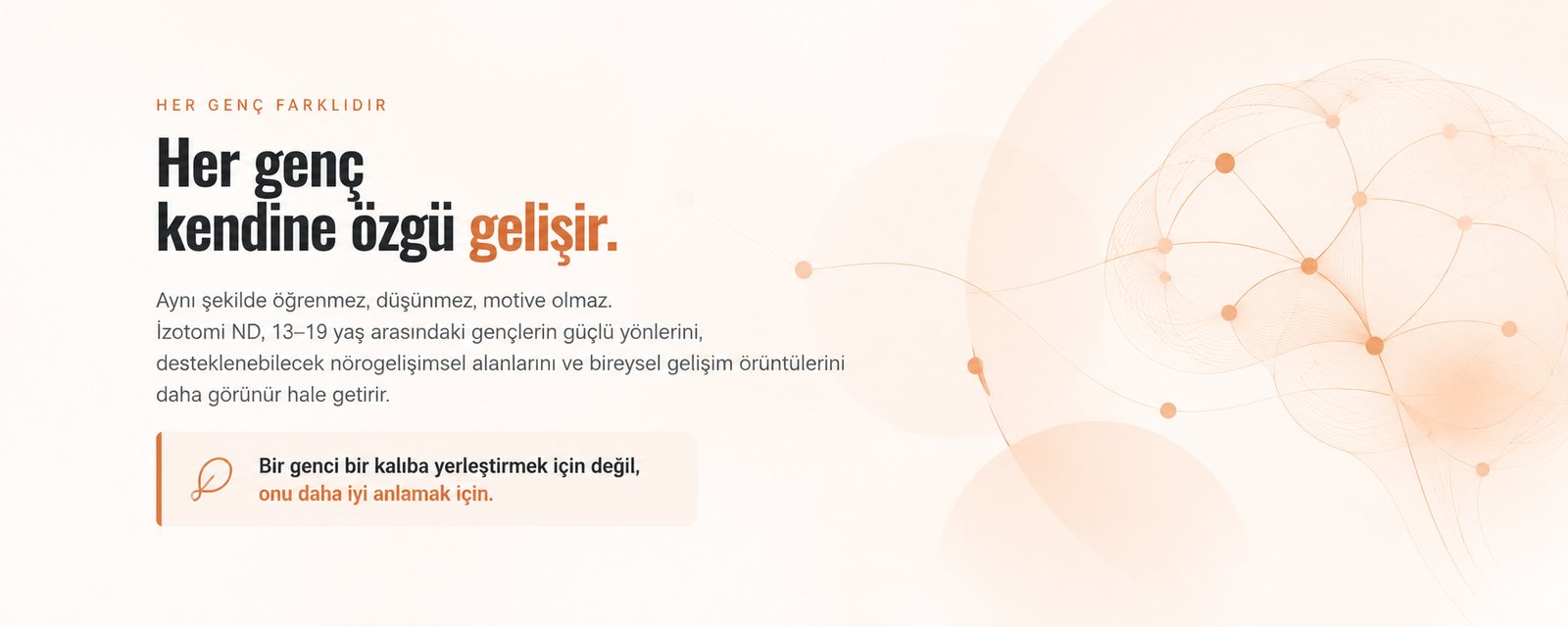 Her genç kendine özgü gelişir - İzotomi ND